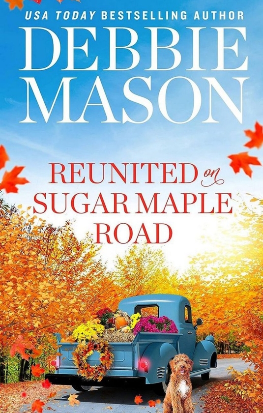 Бумажная книга «Reunited on Sugar Maple Road», автор Дебби Мейсон - фото №1