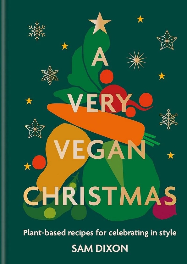 Бумажная книга «A Very Vegan Christmas», автор Сэм Диксон - фото №1