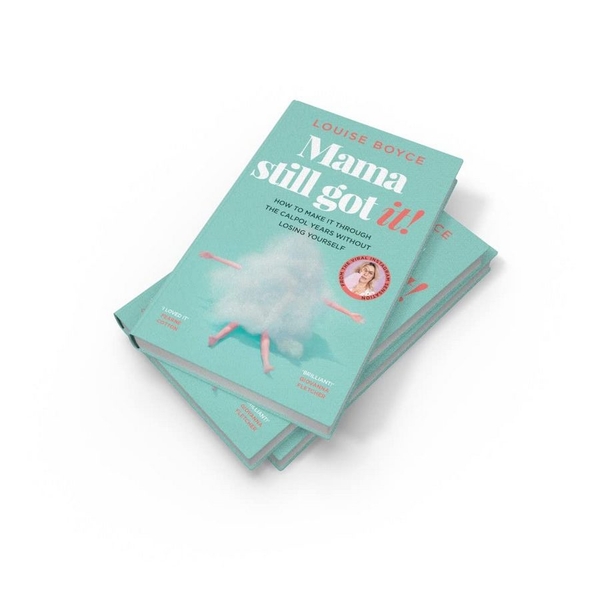 Паперова книга «Mama Still Got It», автор Луїза Бойс - фото №1