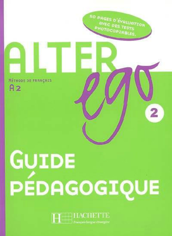 [object Object] «Alter Ego: Niveau 2: Guide pédagogique», авторів Беатрікс Семпсоніс, В. Кізірян - фото №1