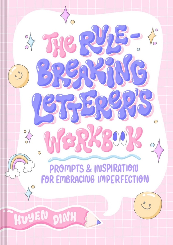 Паперова книга «Rule-Breaking Letterer's Workbook. Prompts and Inspiration for Embracing Imperfection», автор Хюєн Дінь - фото №1