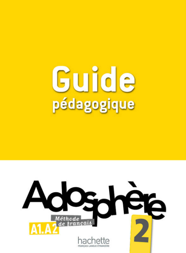 [object Object] «Adosphère: Niveau 2: Guide pedagogique», авторов Céline Himber, Marie-laure Poletti, Joëlle Bonenfant - фото №1