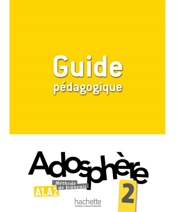 [object Object] «Adosphère: Niveau 2: Guide pedagogique», авторов Céline Himber, Marie-laure Poletti, Joëlle Bonenfant - фото №2 - миниатюра