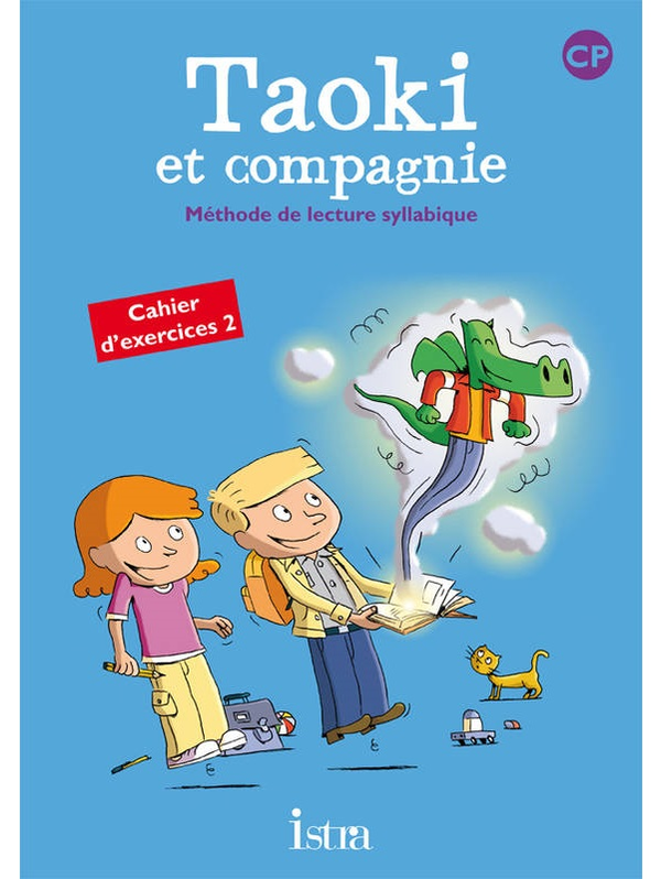 Бумажная книга «Taoki et compagnie CP - Cahier d'exercices 2», авторов Isabelle Carlier, Angélique Le Van Gong - фото №1