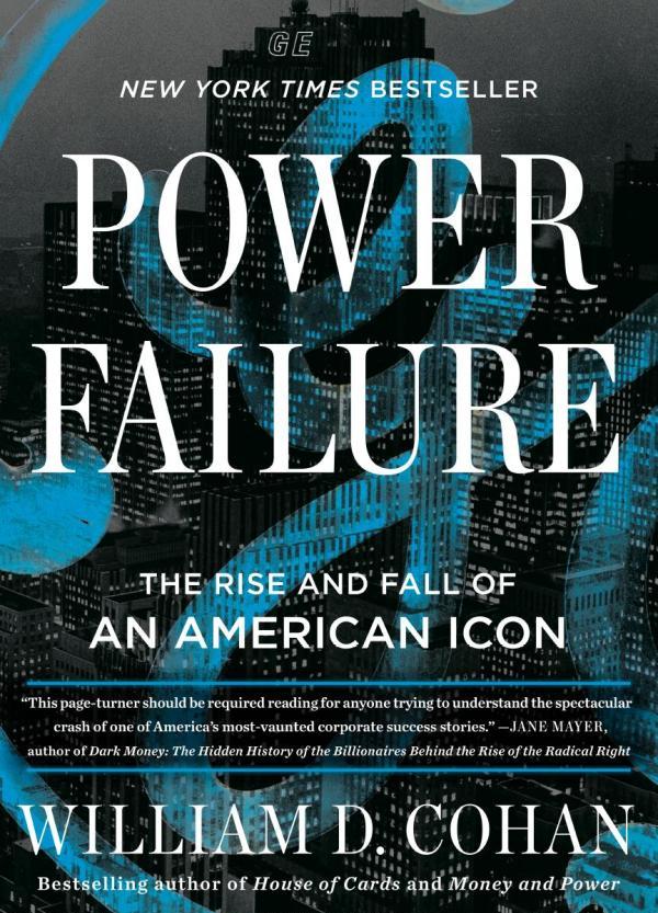 Паперова книга «Power Failure. The Rise and Fall of General Electric», автор Уільям Д. Коен - фото №1