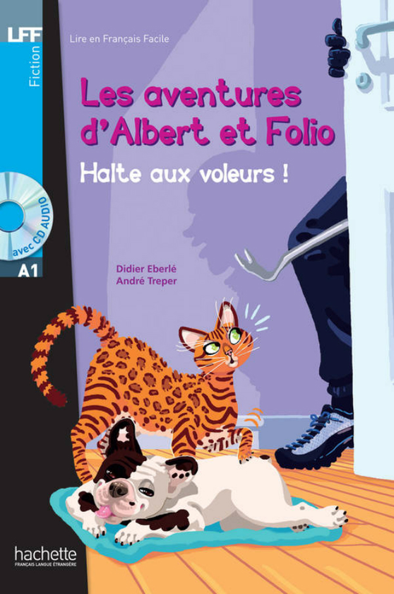 Бумажная книга «Albert et Folio: Halte aux voleurs (+ CD audio MP3)», авторов André Treper, Didier Eberlé - фото №1