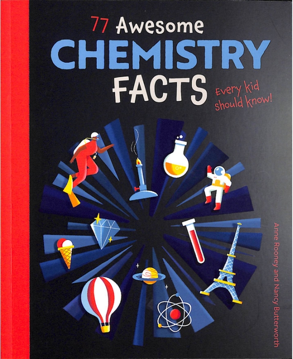 Бумажная книга «77 Awesome Chemistry Facts Every Kid Should Know!», автор Анна Руни - фото №1