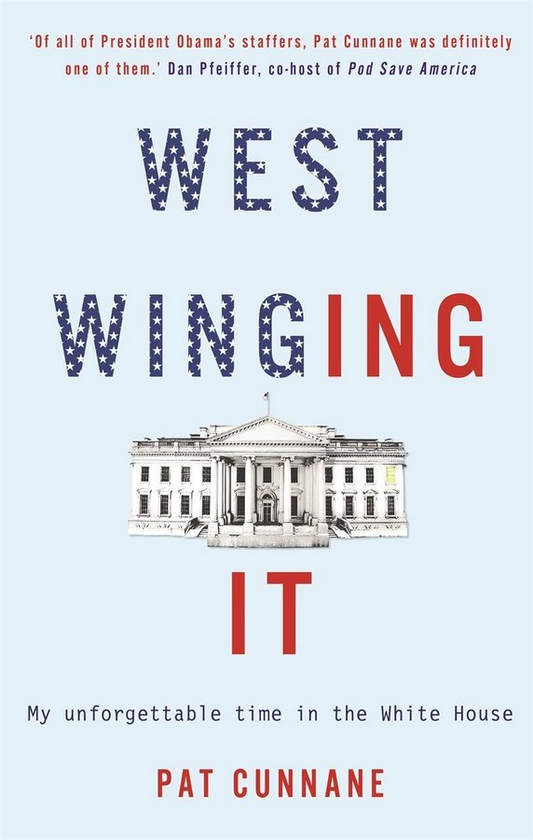 Бумажная книга «West Winging It. My unforgettable time in the White House», автор Пэт Каннейн - фото №1