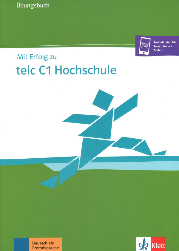 Бумажная книга «Mit Erfolg zu telc C1 Hochschule. Ubungsbuch», авторов Сандра Хохманн, Симона Вайдингер, Сибилл Лоут - фото №1