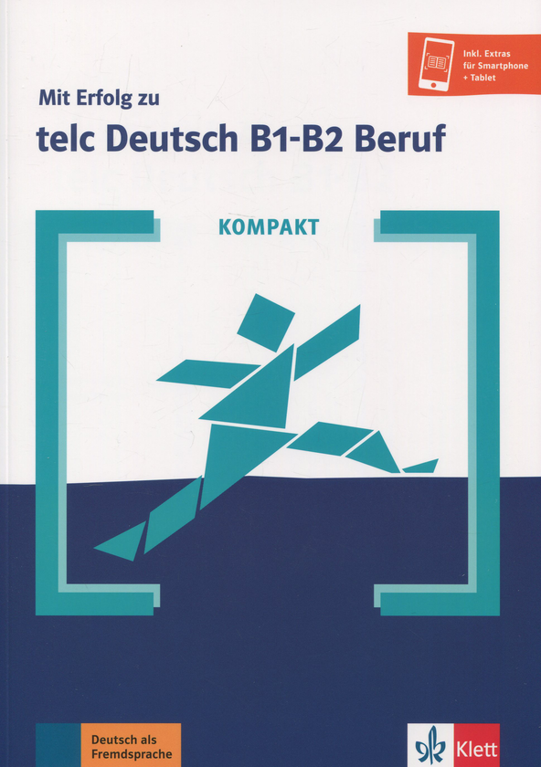 Бумажная книга «KOMPAKT. Mit Erfolg zu telc Deutsch B1-B2 Beruf», автор Сандра Хохманн - фото №1