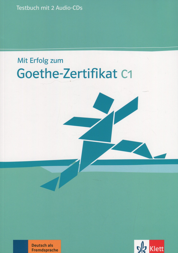 Бумажная книга «Mit Erfolg zum Goethe-Zertifikat C1.Testbuch + 2 CD-ROM», авторов Ханс-Юрген Хантшель, Пол Кригер - фото №1