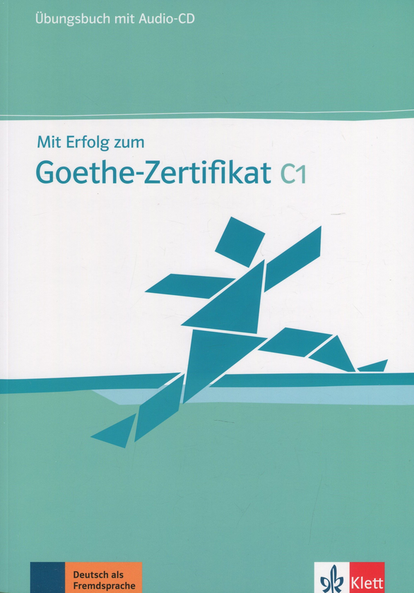Паперова книга «Mit Erfolg zum Goethe-Zertifikat C1. Ubungsbuch + CD-ROM», авторів Ганс-Юрген Хантшель, Пол Крігер - фото №1