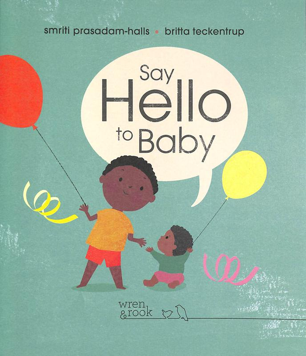 Паперова книга «Say Hello to Baby», автор Смріті Прасадам-Холлз - фото №1