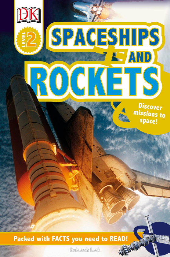 [object Object] «Spaceships and Rockets. Discover Missions to Space! », автор Дебора Лок - фото №1