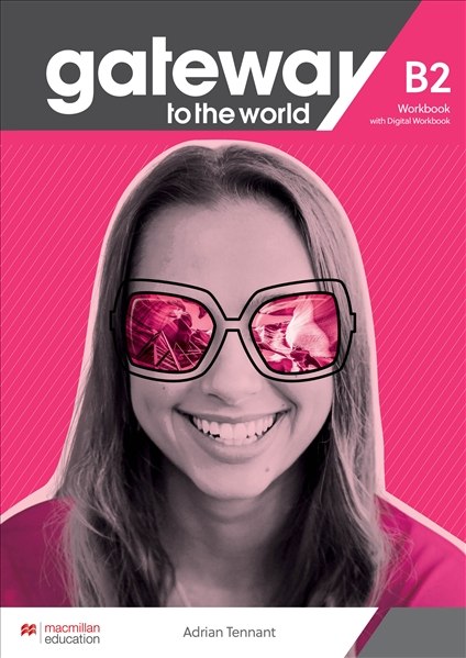 [object Object] «Gateway to the World for Ukraine 5/B2. Student's Book with Digital Workbook & Digital Student's Book & Student's App», авторів Адріан Теннант, Девід Спенсер - фото №2 - мініатюра
