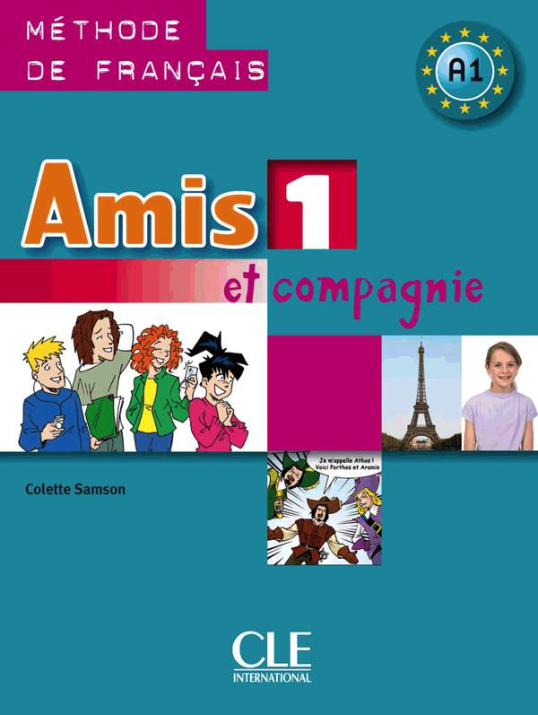 [object Object] «Amis Et Compagnie: Livre de l'eleve 1. Methode de Francais A1», автор Колетт Самсон - фото №1