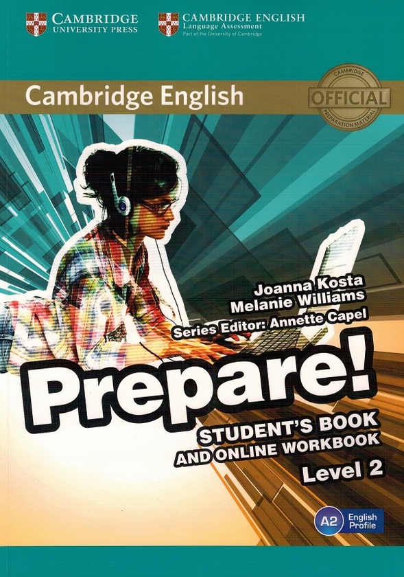 Бумажная книга «Cambridge English Prepare! Level 2 SB and online WB including Companion for Ukraine», авторов Гаран Холкомб, Джоанна Коста, Мелани Уильямс - фото №1