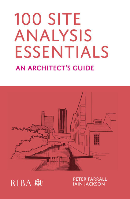 Паперова книга «100 Site Analysis Essentials. An architect's guide», авторів Пітер Фарралл, Єн Джексон - фото №1
