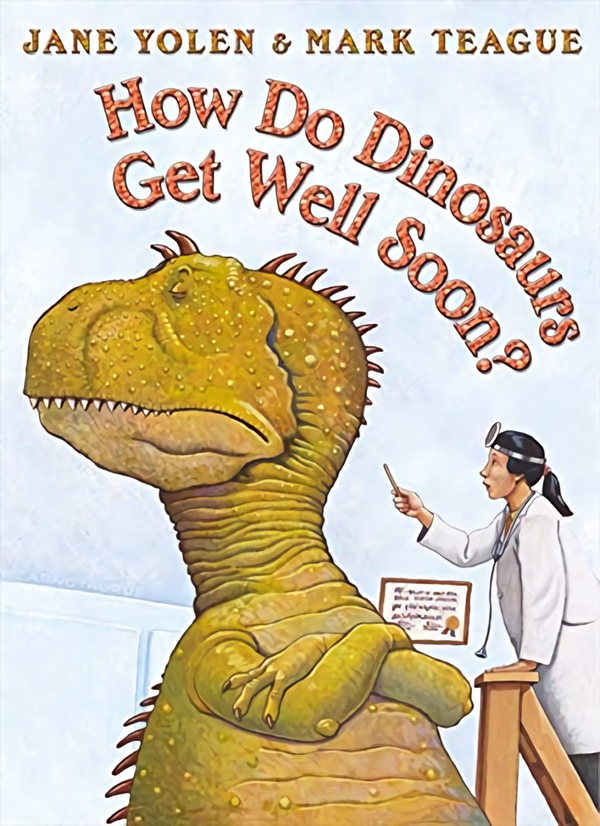Бумажная книга «How Do Dinosaurs Get Well Soon?», автор Джейн Йолен - фото №1