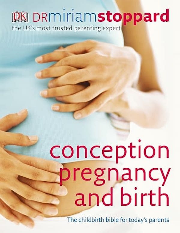 Паперова книга «Conception, Pregnancy and Birth. The Childbirth Bible for Today's Parents», автор Міріам Стоппард - фото №1