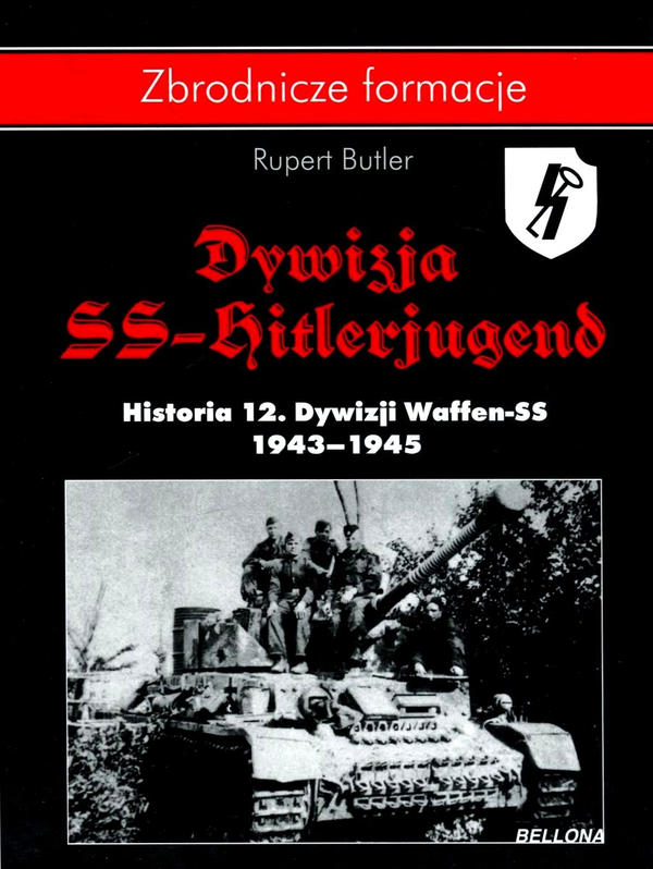Паперова книга «Dywizja SS-Hitlerjugend. Historia 12. Dywizji Waffen-SS 1943-1945 », автор Руперт Батлер - фото №1