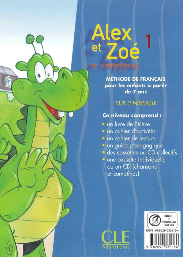 Паперова книга «Alex et Zoe et Compagnie Livre de L'eleve 1», автор Колетт Самсон - фото №1