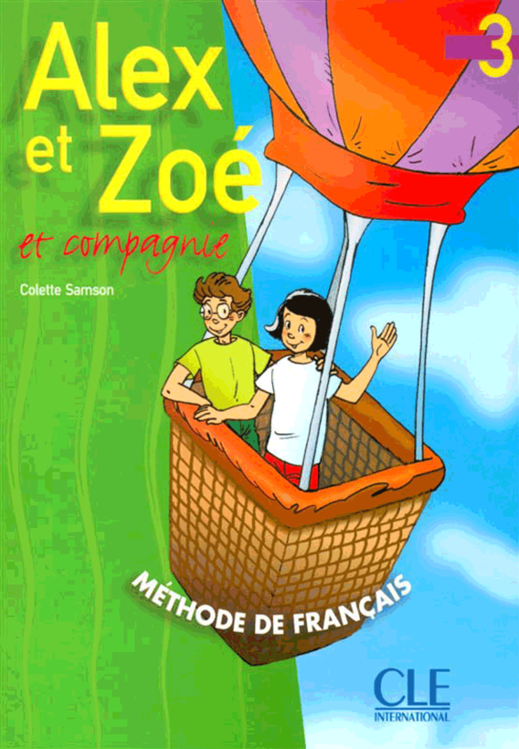 Паперова книга «Alex Et Zoe Et Compagnie. Level 3», автор Колетт Самсон - фото №1