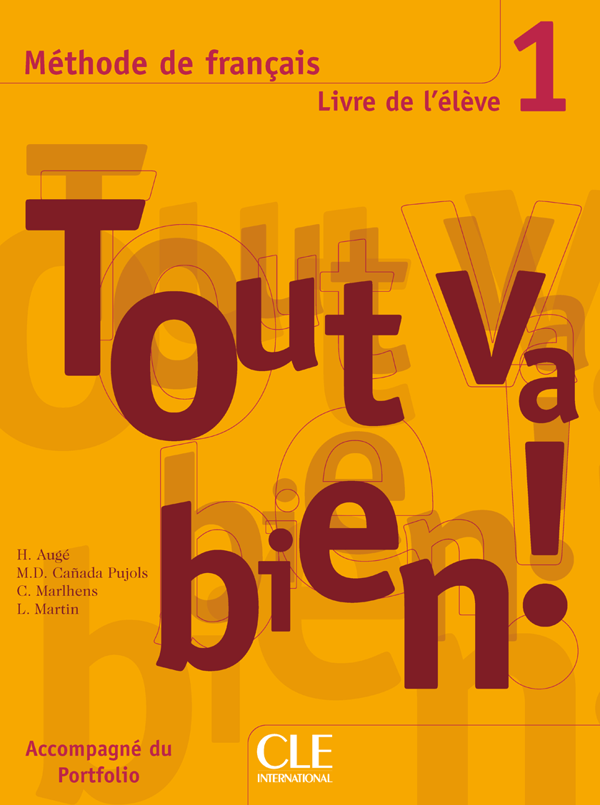 Бумажная книга «Tout va bien! 1 + portfolio: livre de l'élève», автор Элен Оже - фото №1