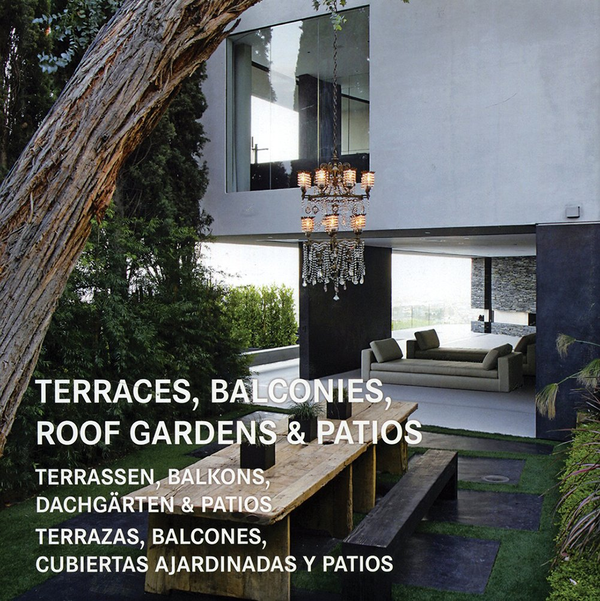 Бумажная книга «Terraces, Balconies, Roof Gardens & Patios» - фото №1