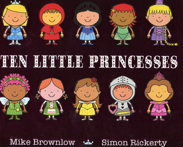 Бумажная книга «Ten Little Princesses», автор Майк Браунлоу - фото №1