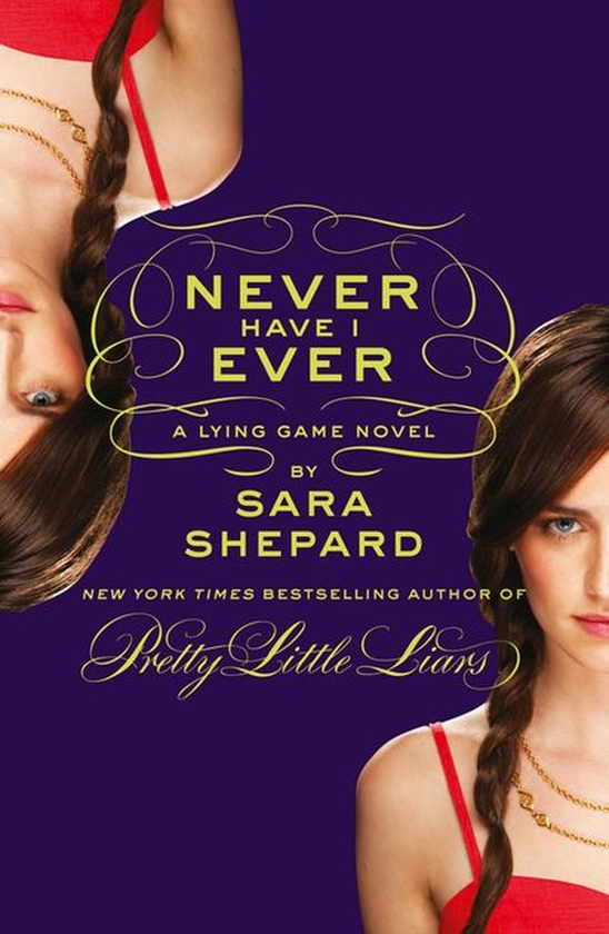 Паперова книга «Never Have I Ever», автор Сара Шепард - фото №1