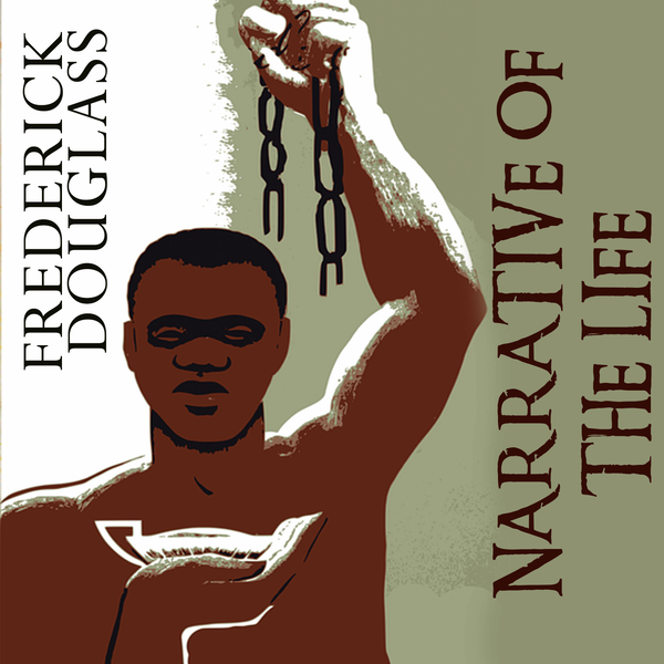 Аудиокнига «Narrative of the Life of Frederick Douglass», автор Фредерик Дуглас - фото №1