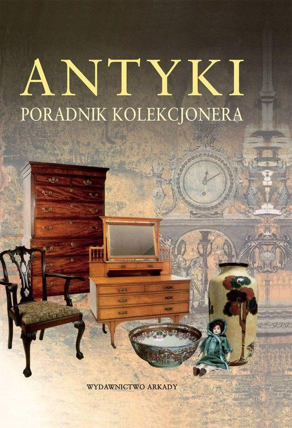 Паперова книга «Antyki. Poradnik kolekcjonera » - фото №1