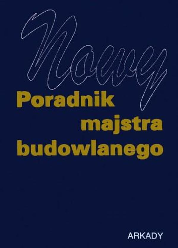 Паперова книга «Nowy poradnik majstra budowlanego », автор Януш Панас - фото №1