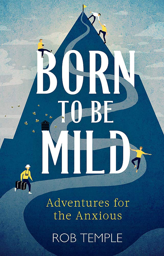 Паперова книга «Born to be Mild: Adventures for the Anxious », автор Роб Темпл - фото №1