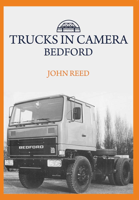 Паперова книга «Trucks in Camera: Bedford», автор Джон Рід - фото №1