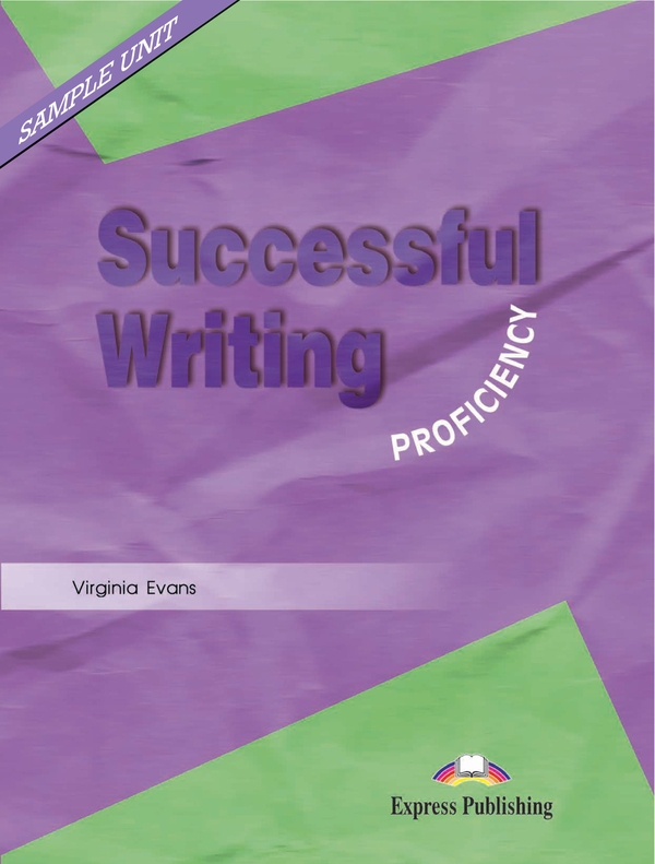 Бумажная книга «Successful Writing. Proficiency. Student's Book», автор Вирджиния Эванс - фото №1