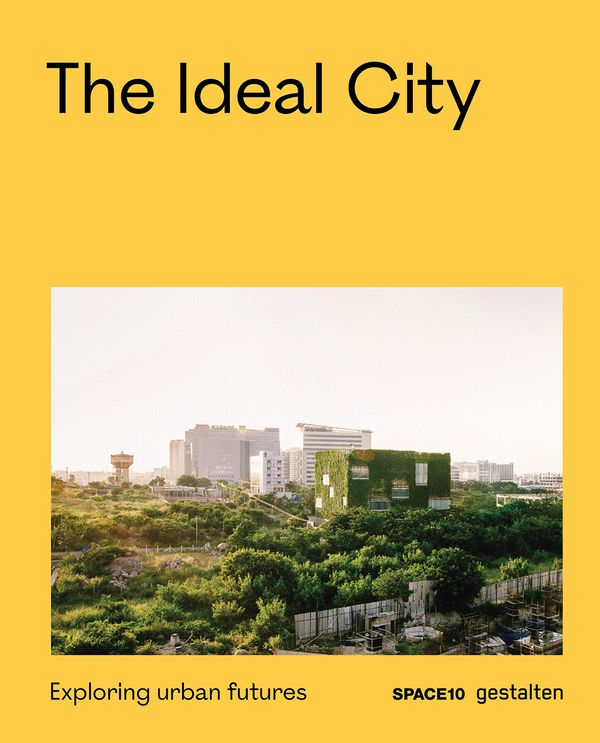 Бумажная книга «The Ideal City : Exploring Urban Futures» - фото №1