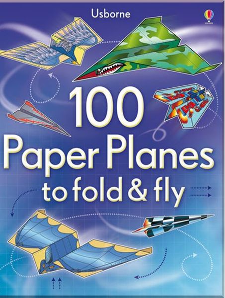 [object Object] «100 Paper Planes to Fold and Fly», автор Сэм Бер - фото №1