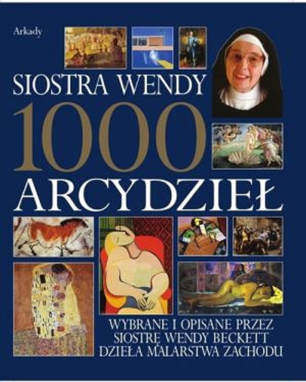 Бумажная книга «1000 Arcydziel siostry Wendy Beckett », автор Венди Беккет - фото №1