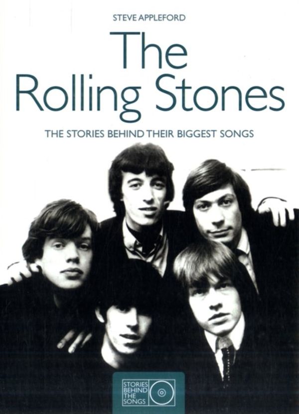 Паперова книга «The Rolling Stones. The Story Behind Their Biggest Songs», автор Стів Епплфорд - фото №1