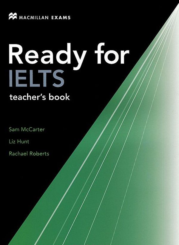 Бумажная книга «Ready for IELTS: Teacher's Book», авторов Сэм Маккартер, Лиз Хант - фото №1