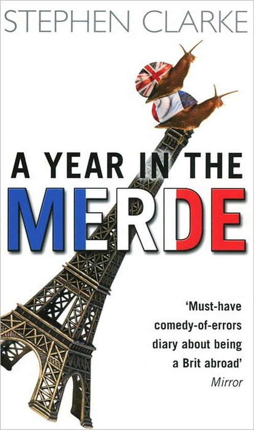 Паперова книга «A Year in the Merde», автор Стефан Кларк - фото №1