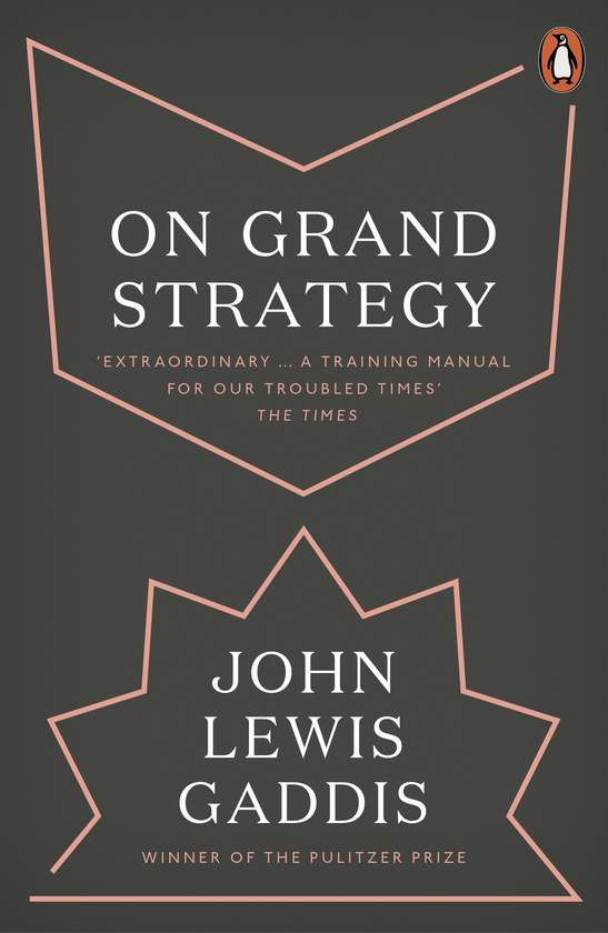 Паперова книга «On Grand Strategy», автор Джон Луїс Геддіс - фото №1