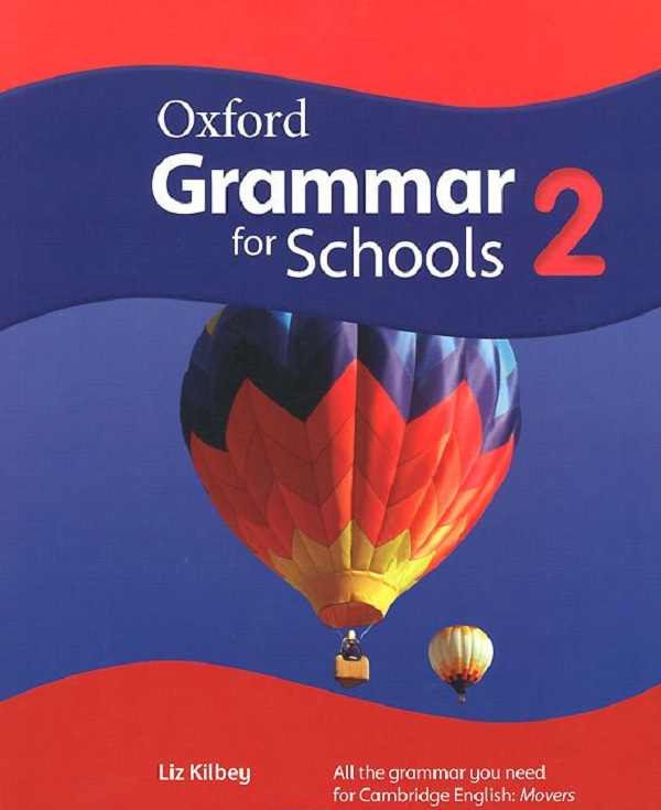 Бумажная книга «Oxford Grammar for Schools: 2», автор Elizabeth Kilbey - фото №1