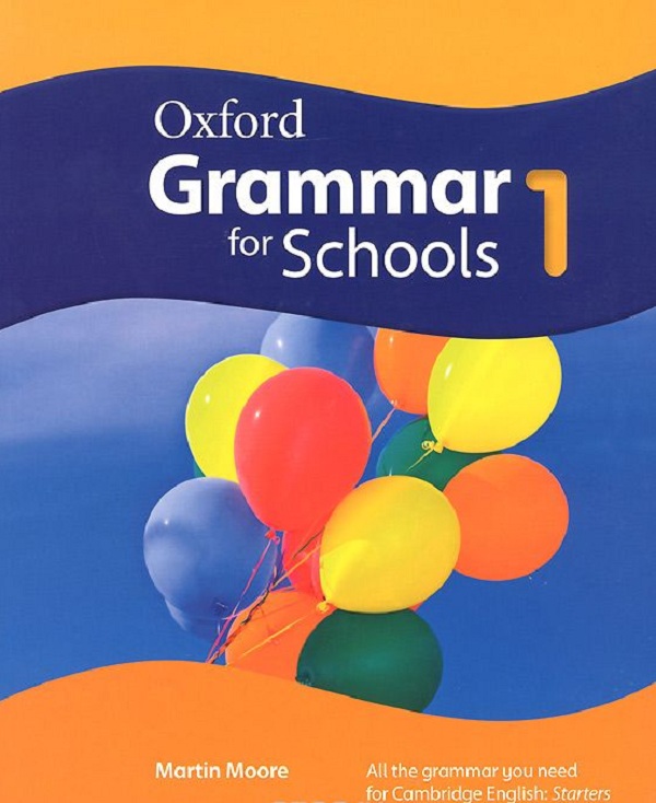 Бумажная книга «Oxford Grammar for Schools: 1», автор Martin Moore - фото №1
