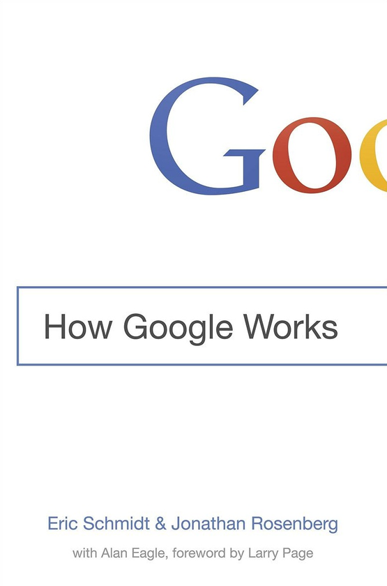Бумажная книга «How Google Works», авторов Jonathan Rosenberg, Eric Schmidt - фото №1