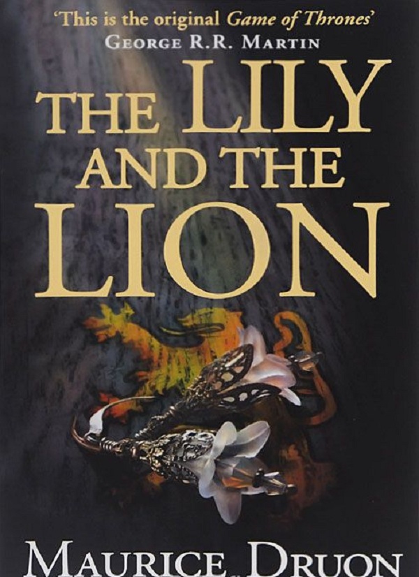 Паперова книга «The Lily and the Lion», автор Моріс Дрюон - фото №1