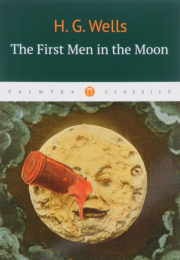 Паперова книга «The First Men in the Moon», автор Герберт Веллс - фото №1