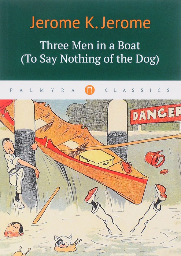 Паперова книга «Three Men in a Boat», автор Джером Клапка Джером - фото №1